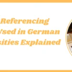 Best Referencing Styles Used in German Universities Explained