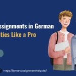 How to Write Assignments in German Universities Like a Pro